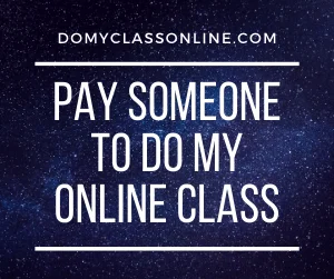 Pay Someone To Do My Online Class